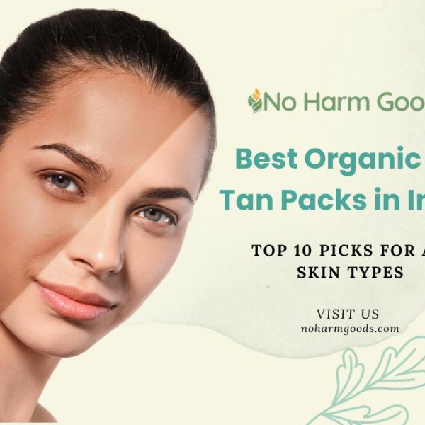 Best Organic De Tan Packs in India Top 10 Picks for All Skin Types